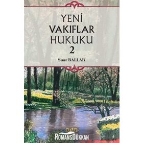 Yeni Vakıflar Hukuku 2 - Suat Ballar