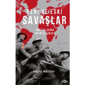 Yeni ve Eski Savaşlar - Mary Kaldor