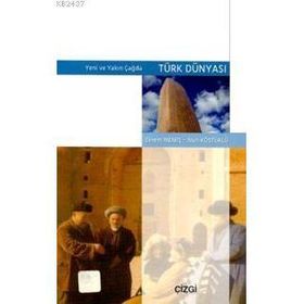YENI VE YAKIN ÇAĞDA TÜRK DÜNYASI - EKREM MEMİŞ