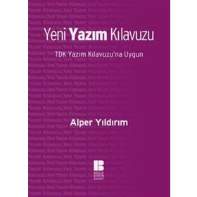 YENI YAZIM KILAVUZU TDK YAZIM KILAVUZUNA UYGUN - ALPER YILDIRIM