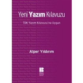 YENI YAZIM KILAVUZU TDK YAZIM KILAVUZUNA UYGUN - ALPER YILDIRIM
