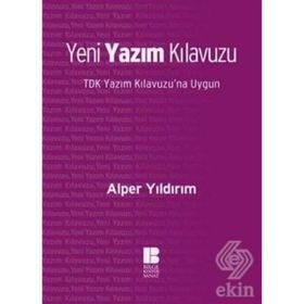 YENI YAZIM KILAVUZU TDK YAZIM KILAVUZUNA UYGUN - ALPER YILDIRIM