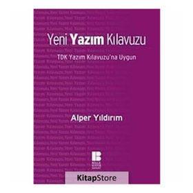 YENI YAZIM KILAVUZU TDK YAZIM KILAVUZUNA UYGUN - ALPER YILDIRIM