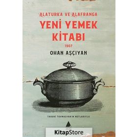 Yeni Yemek Kitabı - Ohan Aşçıyan