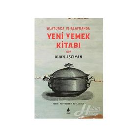 Yeni Yemek Kitabı - Ohan Aşçıyan