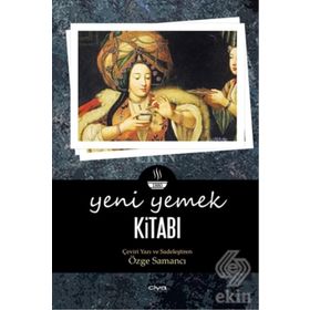 Yeni Yemek Kitabı - Özge Samancı