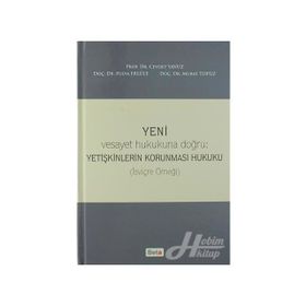 Yeni Yetişkinlerin Korunması Hukuku - Cevdet Yavuz