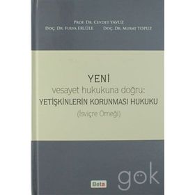 Yeni Yetişkinlerin Korunması Hukuku - Cevdet Yavuz