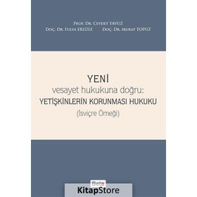Yeni Yetişkinlerin Korunması Hukuku - Cevdet Yavuz