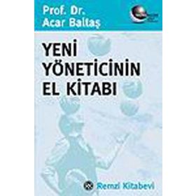 YENI YÖNETİCİNİN EL KİTABI YÖNETİM FONKSİYONLARI - BRAD LEE THOMPSON