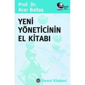 YENI YÖNETİCİNİN EL KİTABI YÖNETİM FONKSİYONLARI - BRAD LEE THOMPSON