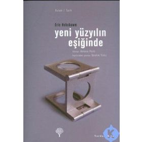 YENI YÜZYILIN EŞİĞİNDE - ERIC J. HOBSBAWM