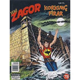 Yeni Zagor Korkunç Firar Sayı:78 - Moreno Burattini