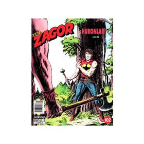 Yeni Zagor Sayı: 102 Huronlar! - Kollektif