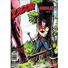Yeni Zagor Sayı: 102 Huronlar! - Kollektif