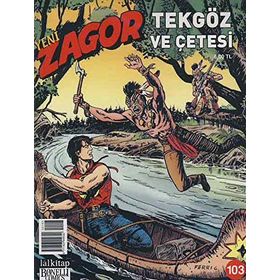 Yeni Zagor Sayı: 103 - Tekgöz ve Çetesi - Kollektif