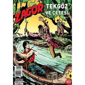 Yeni Zagor Sayı: 103 - Tekgöz ve Çetesi - Kollektif