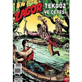 Yeni Zagor Sayı: 103 - Tekgöz ve Çetesi - Kollektif
