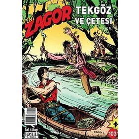 Yeni Zagor Sayı: 103 - Tekgöz ve Çetesi - Kollektif