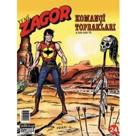 Yeni Zagor Sayı: 24 - Komançi Toprakları - Kolektif