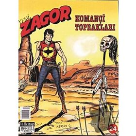 Yeni Zagor Sayı: 24 - Komançi Toprakları - Kolektif