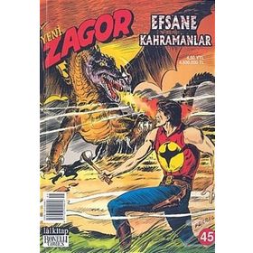 Yeni Zagor Sayı: 45 - Efsane Kahramanlar - Moreno Burattini