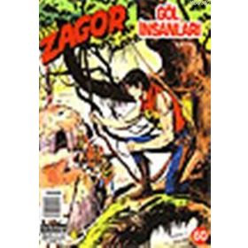 YENI ZAGOR SAYI: 60 GÖL İNSANLARI - MORENO BURATTINI