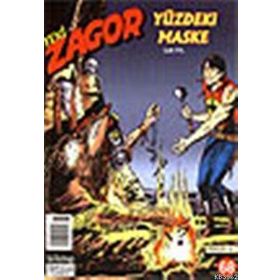 YENI ZAGOR SAYI: 68 YÜZDEKİ MASKE - LUIGI MIGNACCO