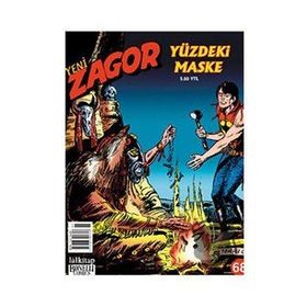 YENI ZAGOR SAYI: 68 YÜZDEKİ MASKE - LUIGI MIGNACCO