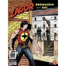 YENI ZAGOR SAYI: 71 ÖRÜMCEĞİN AĞI - ALLESSANDRO CHIAROLLA;MORENO BURATTINI