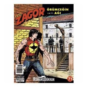 YENI ZAGOR SAYI: 71 ÖRÜMCEĞİN AĞI - ALLESSANDRO CHIAROLLA;MORENO BURATTINI