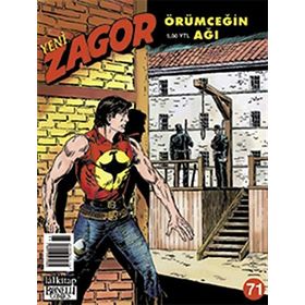 YENI ZAGOR SAYI: 71 ÖRÜMCEĞİN AĞI - ALLESSANDRO CHIAROLLA;MORENO BURATTINI