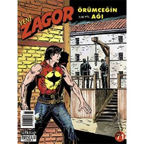 YENI ZAGOR SAYI: 71 ÖRÜMCEĞİN AĞI - ALLESSANDRO CHIAROLLA;MORENO BURATTINI