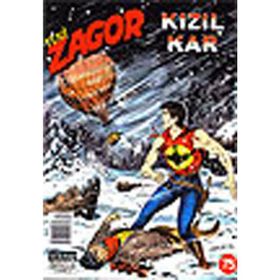 YENI ZAGOR SAYI: 75 KIZIL KAR - DIEGO PAOLUCCI