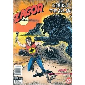 YENI ZAGOR SAYI: 83 ZEHIRLI TUZAKLAR - MAURO BOSELLI