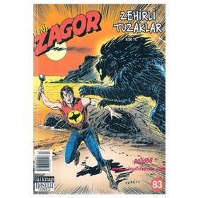 YENI ZAGOR SAYI: 83 ZEHIRLI TUZAKLAR - MAURO BOSELLI