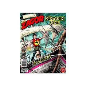 Yeni Zagor Sayı: 91 Dünyanın Sonu - Mauro Boselli Raffaele della Monica
