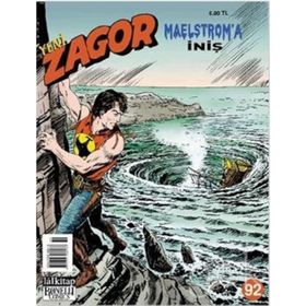 Yeni Zagor Sayı: 92 Maelstrom’a İniş - Mauro Boselli Raffaele della Monica