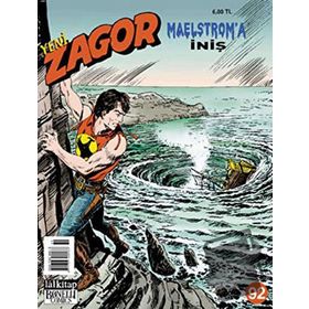 Yeni Zagor Sayı: 92 Maelstrom’a İniş - Mauro Boselli Raffaele della Monica