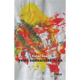 YENI ZAMANLAR İÇİN - CELAL İNAL