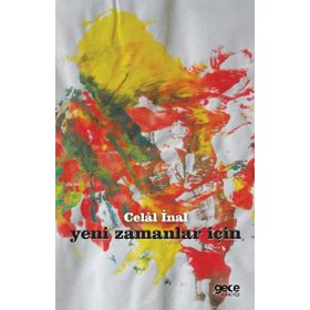 YENI ZAMANLAR İÇİN - CELAL İNAL