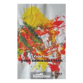 YENI ZAMANLAR İÇİN - CELAL İNAL