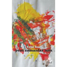 YENI ZAMANLAR İÇİN - CELAL İNAL
