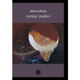 Yeniay Mahvı Okan Yılmaz Artshop Yayıncılık