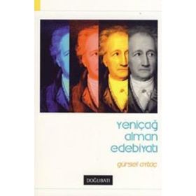 YENİÇAĞ ALMAN EDEBİYATI - GÜRSEL AYTAÇ