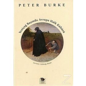 YENİÇAĞ BAŞINDA AVRUPA HALK KÜLTÜRÜ - PETER BURKE