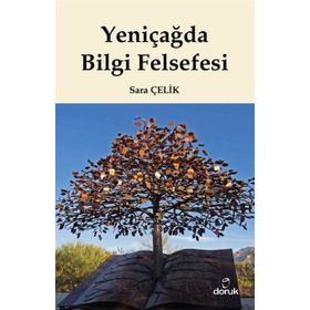 Yeniçağda Bilgi Felsefesi - Sara Çelik