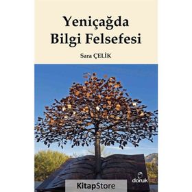 Yeniçağda Bilgi Felsefesi - Sara Çelik