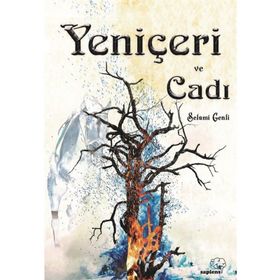 Yeniçeri ve Cadı - Selami Genli