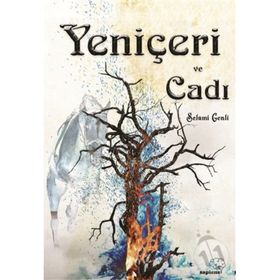 Yeniçeri ve Cadı - Selami Genli